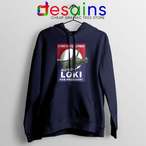 Funny President Loki God Navy Hoodie Marvel Comics