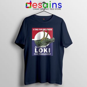 Funny President Loki God Navy T Shirt Marvel Comics