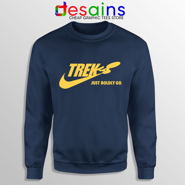 Go Boldly Star Trek Nike Navy Sweatshirt Just Do It