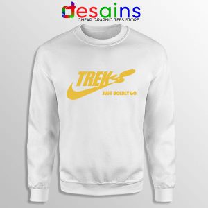 Go Boldly Star Trek Nike White Sweatshirt Just Do It