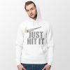 Just Hit It Nike Funny Hoodie Meme Smoke