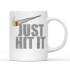 Just Hit It Nike Funny Mug 11z