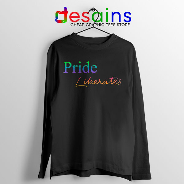 Pride Liberates Rainbow Black Long Sleeve Tee LGBT Flag