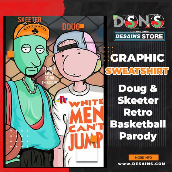 Doug & Skeeter Retro Basketball Parody Graphic Sweatshirt