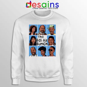 Fresh Prince Bel Air Bunch White Sweatshirt Belair Clothing