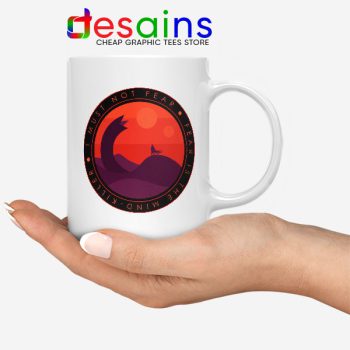 Buy Dune Quotes Fear White Mug I Must Not Fear