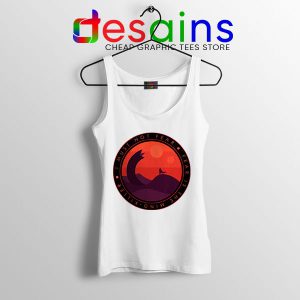 Buy Dune Quotes Fear White Tank Top I Must Not Fear