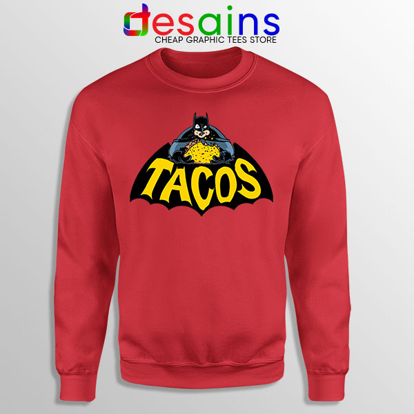 Buy Tacos Taco Bell Batman Red Sweatshirt DC Comics