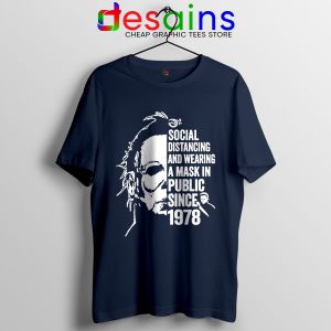 Funny Michael Myers Covid Navy Tshirt Real Face