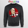 Money Heist The Masks Sweatshirt Funny KFC Logo