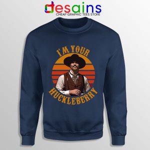 Vintage Your Huckleberry Navy Sweatshirt Tombstone