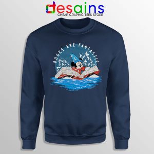 Books Are Fantastic Mickey Navy Sweatshirt Hobbies Reading