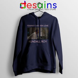 Buy Feminist Women Love Navy Hoodie Kendall Roy