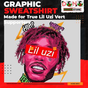 True Lil Uzi Fans Art Graphic Sweatshirt