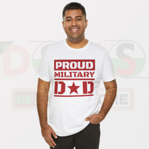 Fathers Day T-shirt - Proud Military Dad Independence