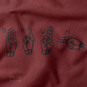 closeup Tshirt - Bruh Language Funny