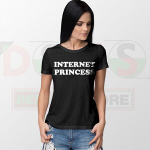 Funny Internet Princess graphic T-shirt for aesthetic girls
