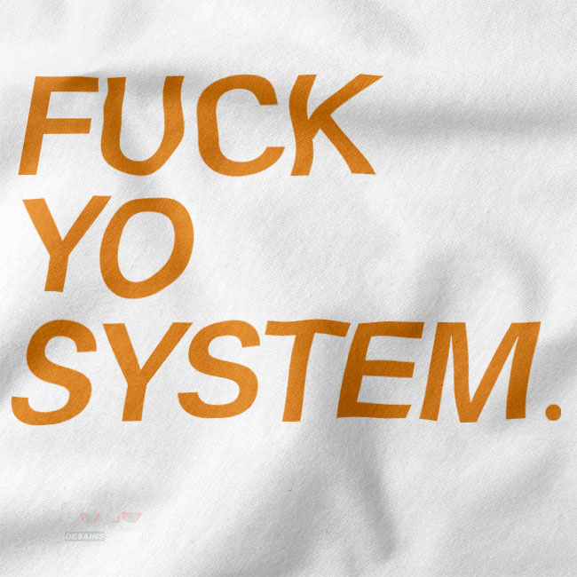 Anti system slogan edgy urban tee